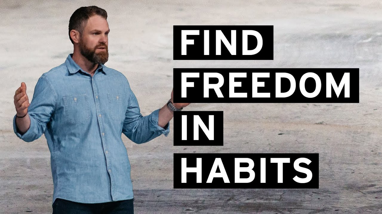 Find Freedom In Habits