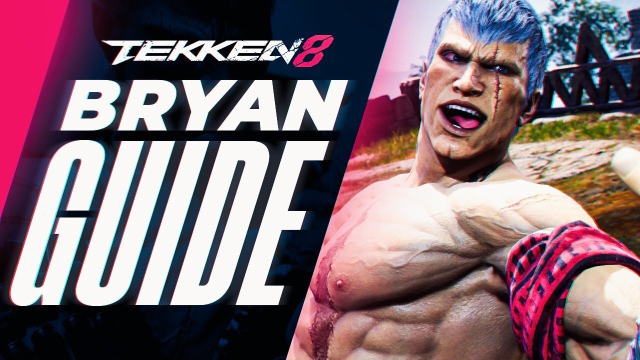 TEKKEN 8 BRYAN GUIDE - LEARN TO PLAY BRYAN LIKE THE PROS