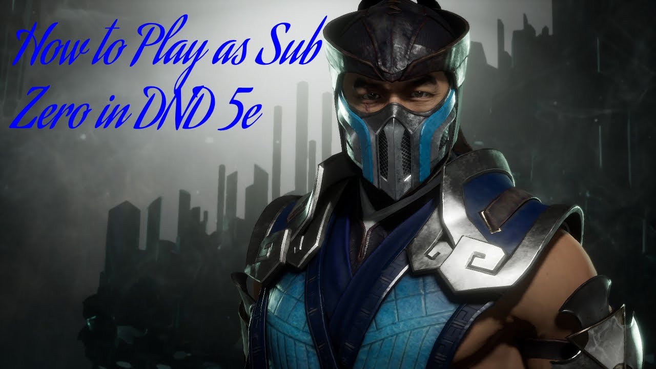 How to Build Sub Zero in DND 5e