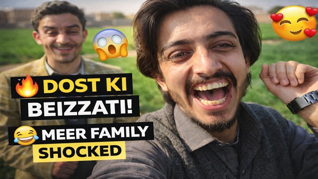Dost Ki Beizzati Kar Di 😂 | Meer Family Shocked Reaction😱🔥