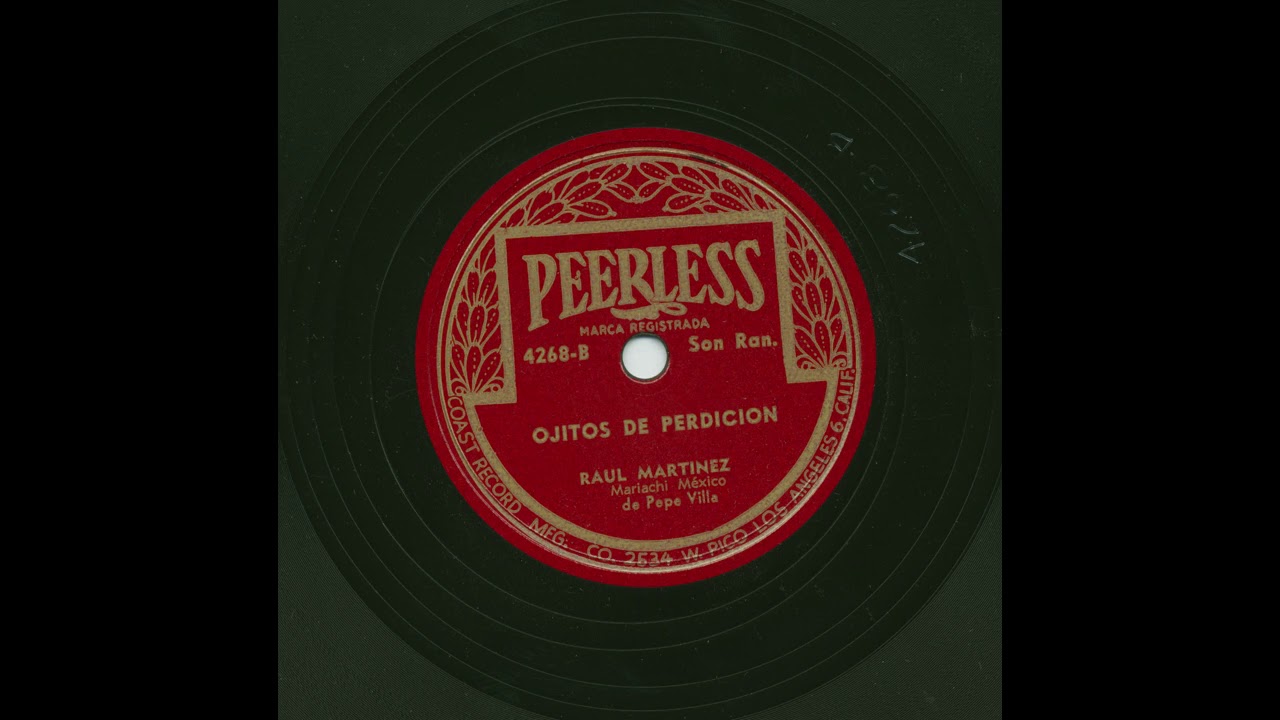 Raul Martinez - Ojitos De Perdicion - Peerless 4268-B