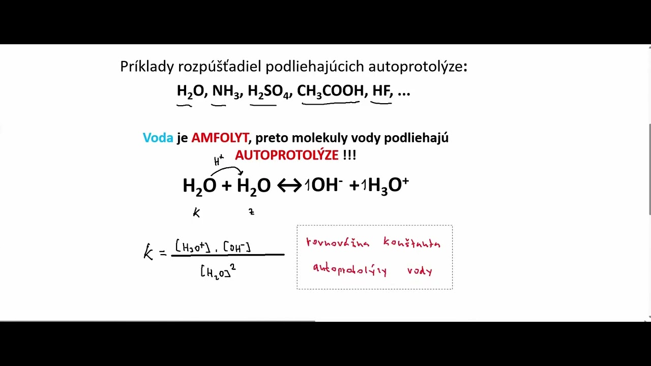 Protolytické reakcie V - Autoprotolýza vody
