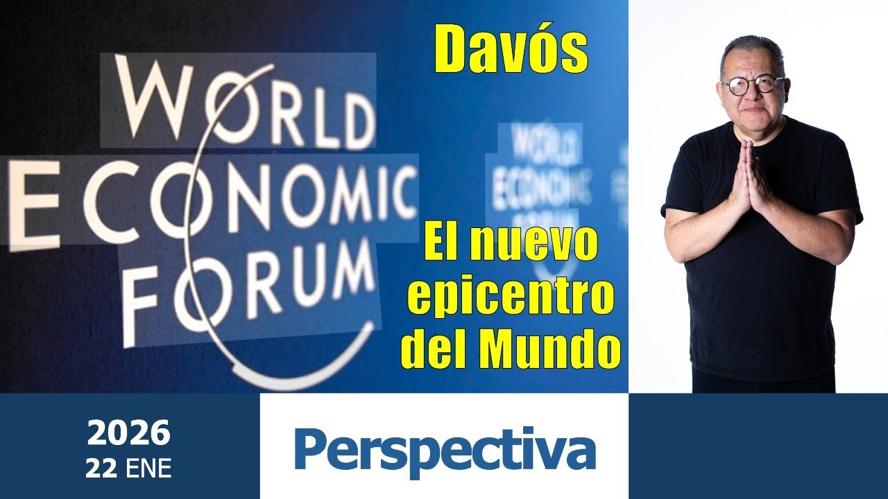 Perspectiva. Davós: el nuevo epicentro del Mundo