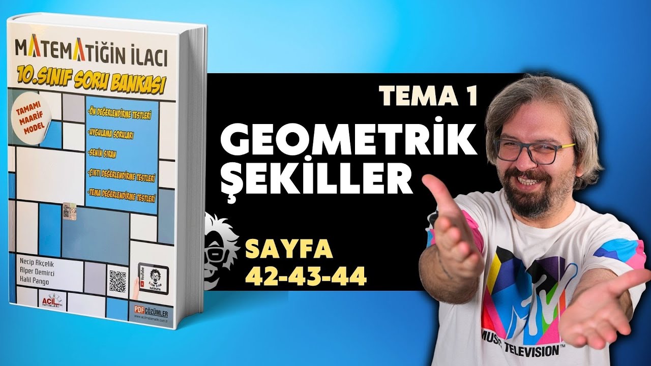 10 Sınıf Matematiğin İlacı | 42-43-44 Sayfa | Geometrik Şekiller | Maarif Model