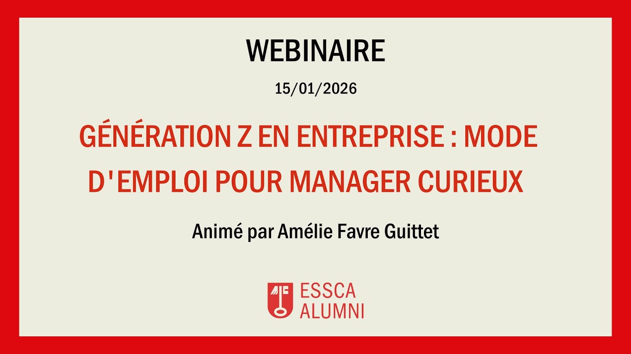 Webinaire : Génération Z en entreprise : Mode d'emploi pour manager curieux.