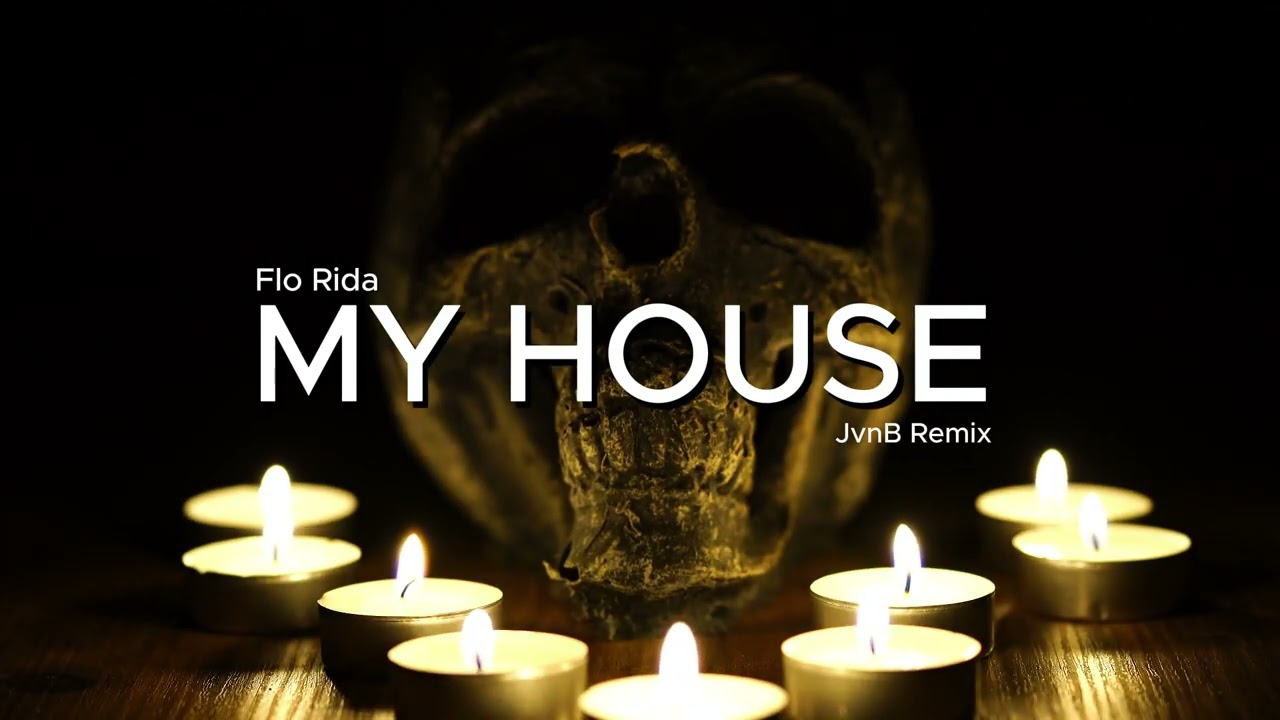 Flo Rida - My House (JvnB Remix)