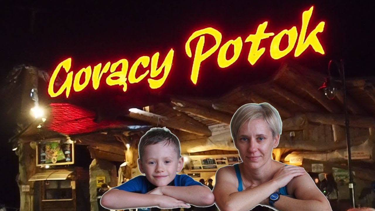 Gorący Potok - Wizyta w kompleksie basenów termalnych w Szaflarach