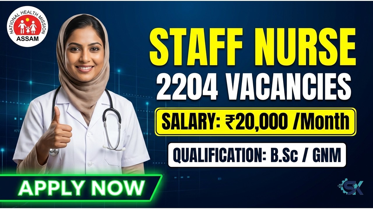 Assam Govt Job 2026 📢 | NHM Assam Vacancy | B.Sc Nursing / GNM | Apply Online