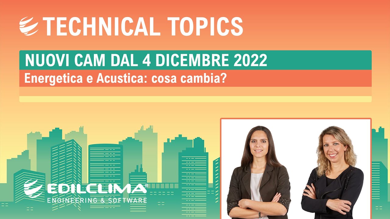 Puntata n.36 - Nuovi CAM dal 4 dicembre 2022 per energetica e acustica: cosa cambia?
