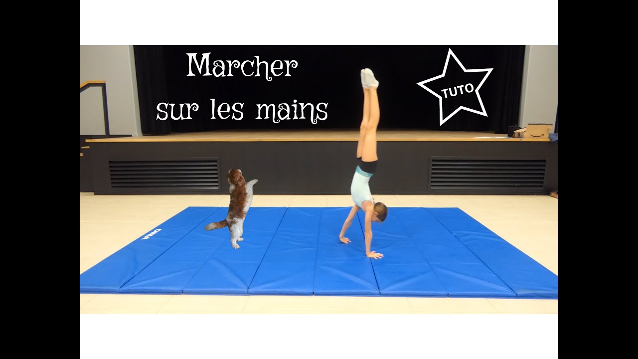 Apprendre à marcher sur les mains - TUTO