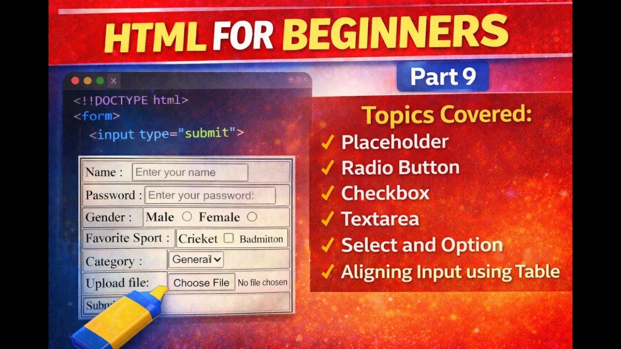 Part - 9 : HTML for Beginners(Full Course)
