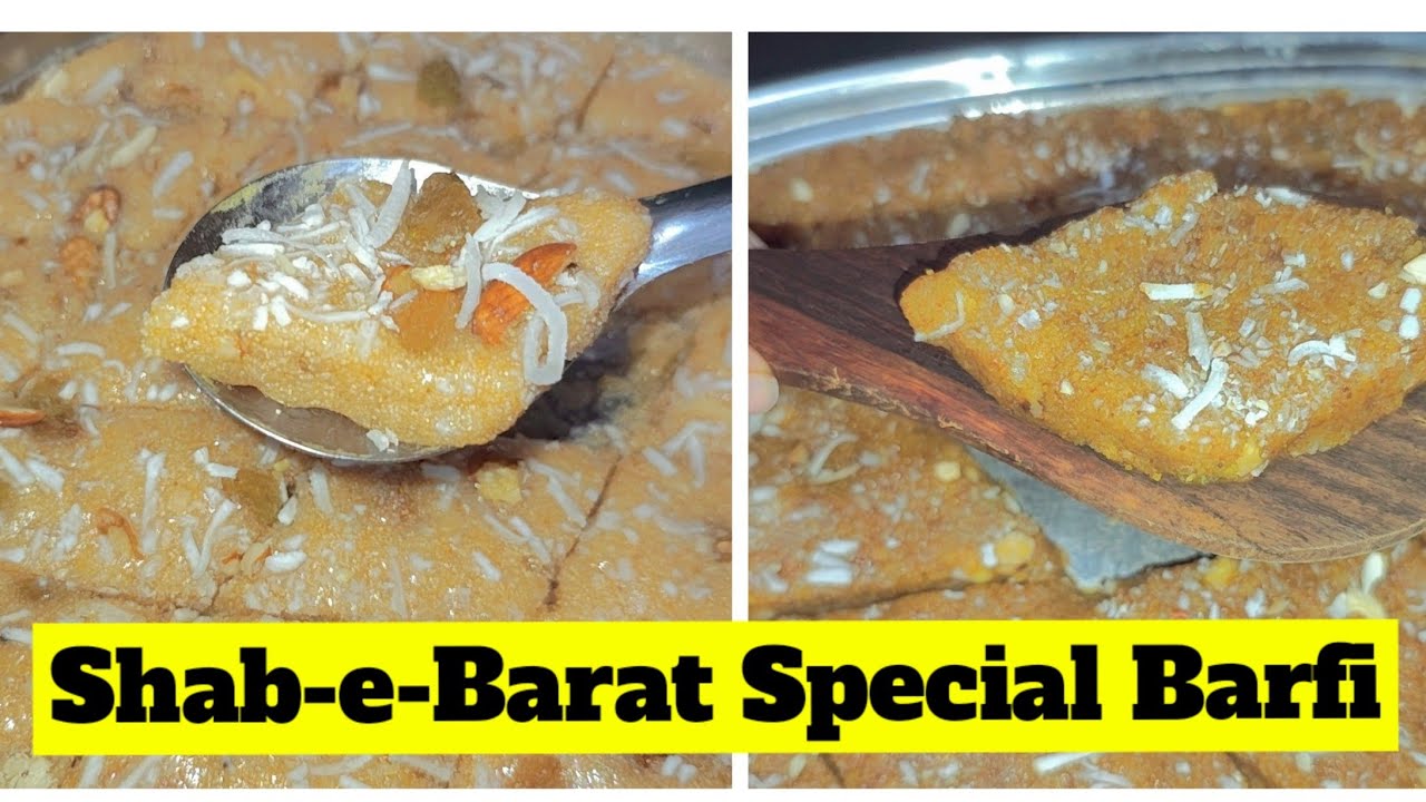 Shab-e-Barat Special Chane ki Dal ki Barfi Aur Rave ki Barfi | शबारात स्पेशल बर्फी की रेसिपी | 