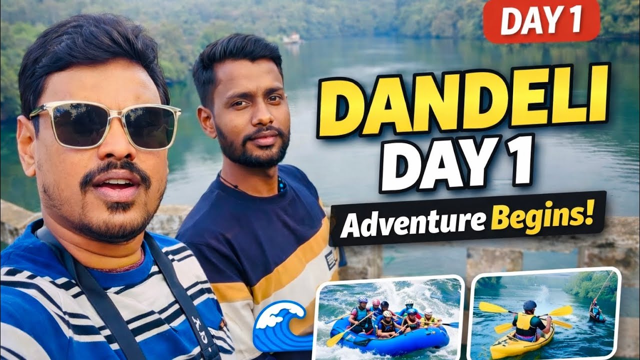 Dandeli Day 1 Adventure | Dandeli–Gokarna Series EP 1