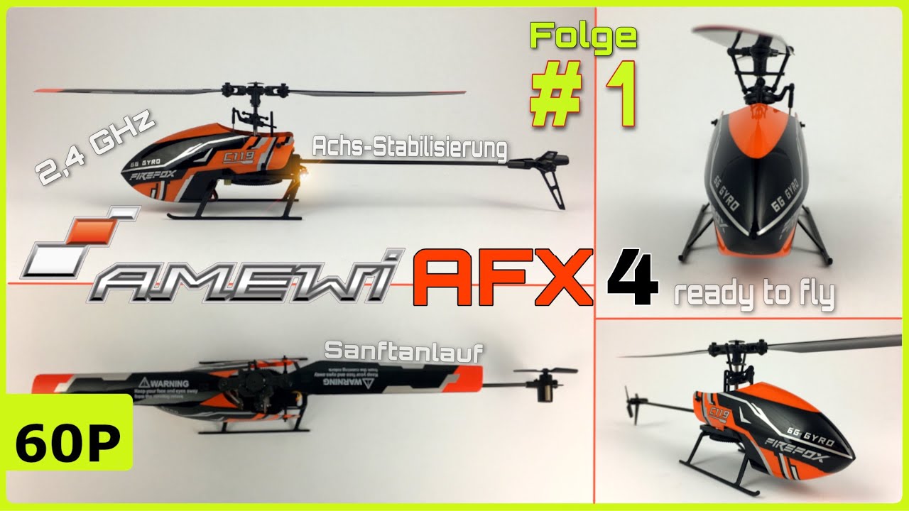 AMEWI AFX4 RTF SINGLE-ROTOR- HELICOPTER | FIRST LOOK UND UNBOXING  [TEIL 1 - DEUTSCH]