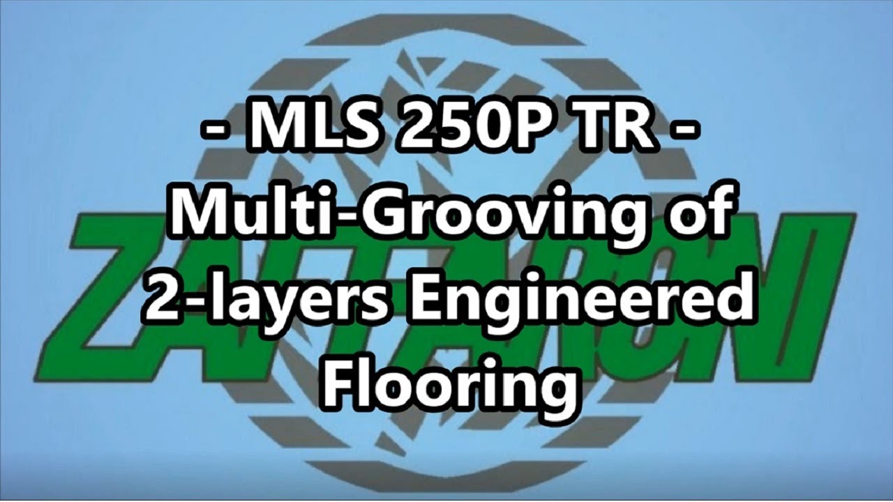 ZAFFARONI - Bottom grooving of two-layers engineered flooring with MLS 250P TR