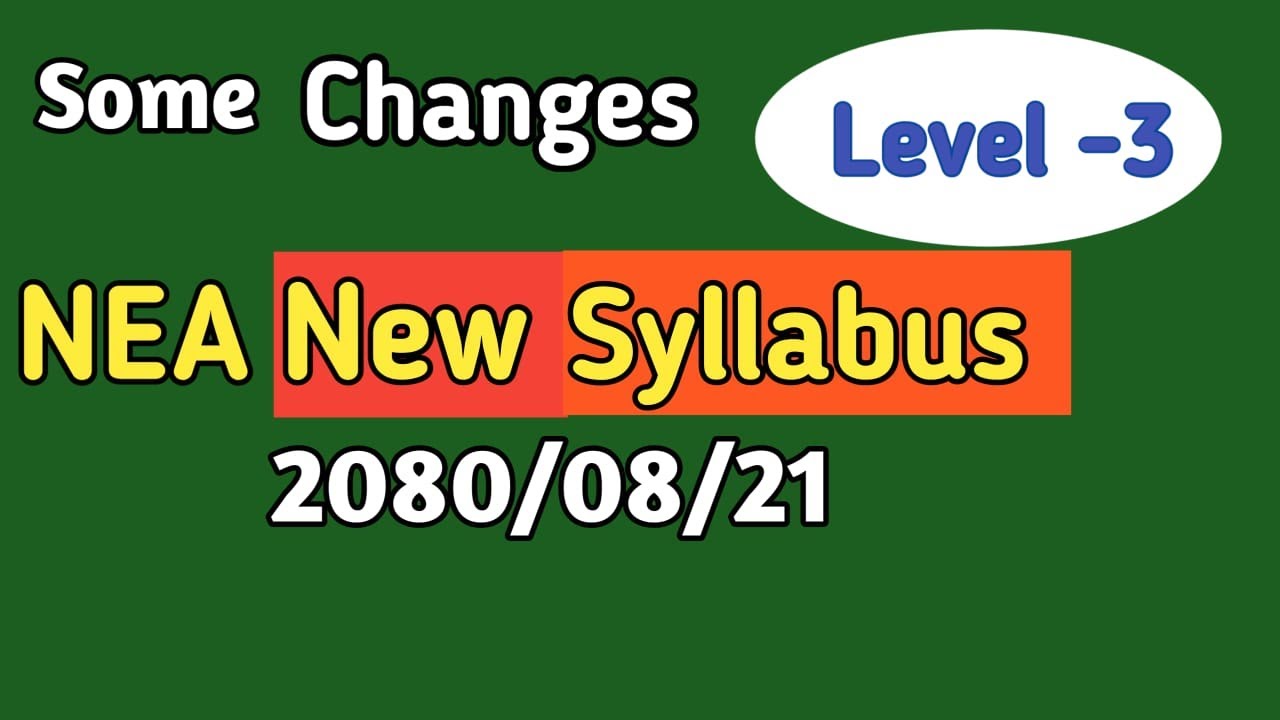 Nea New Syllabus Anylasis || 2080/08/21 || Level-3 || Electrical |