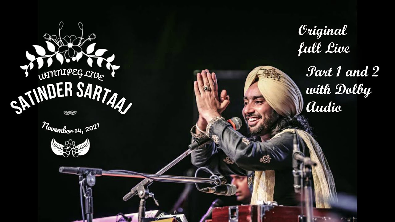 Satinder Sartaaj Live Full Mehfil 14 Nov 2021 | Centennial Hall Winnipeg Canada | Rejuvenation Tour