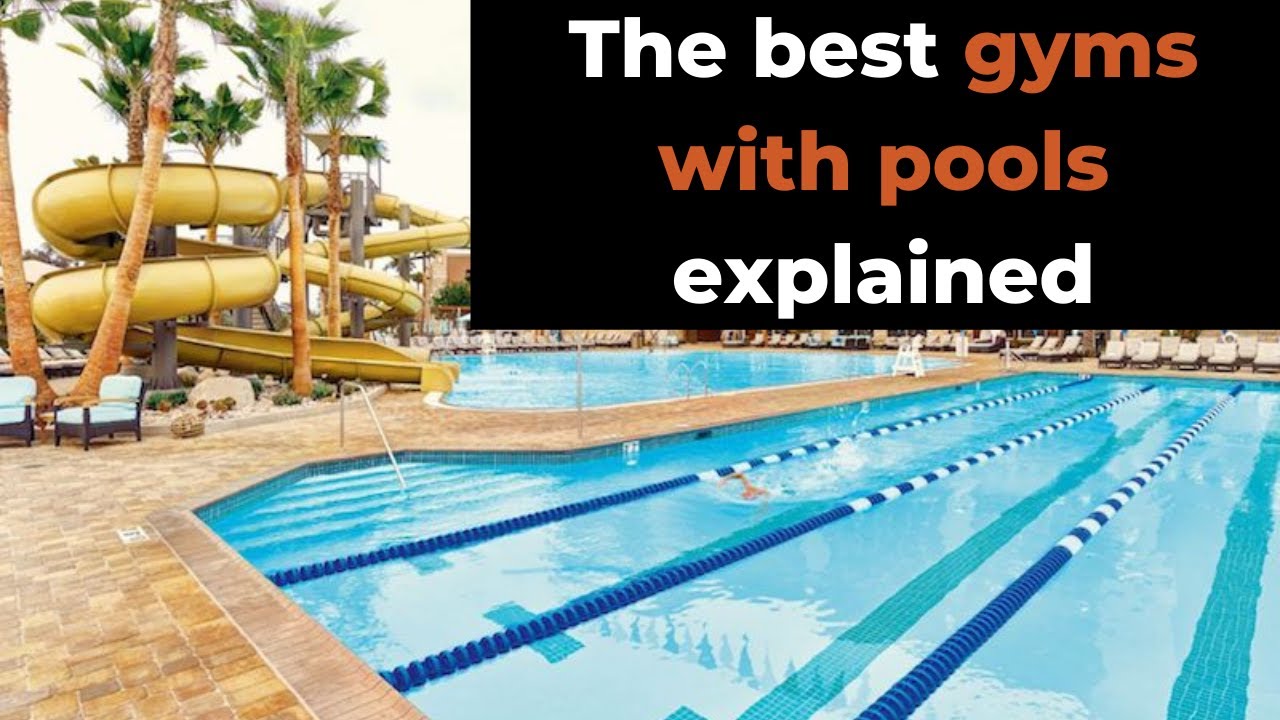 The 5 Best Gyms with Pools, Saunas & Hot Tubs