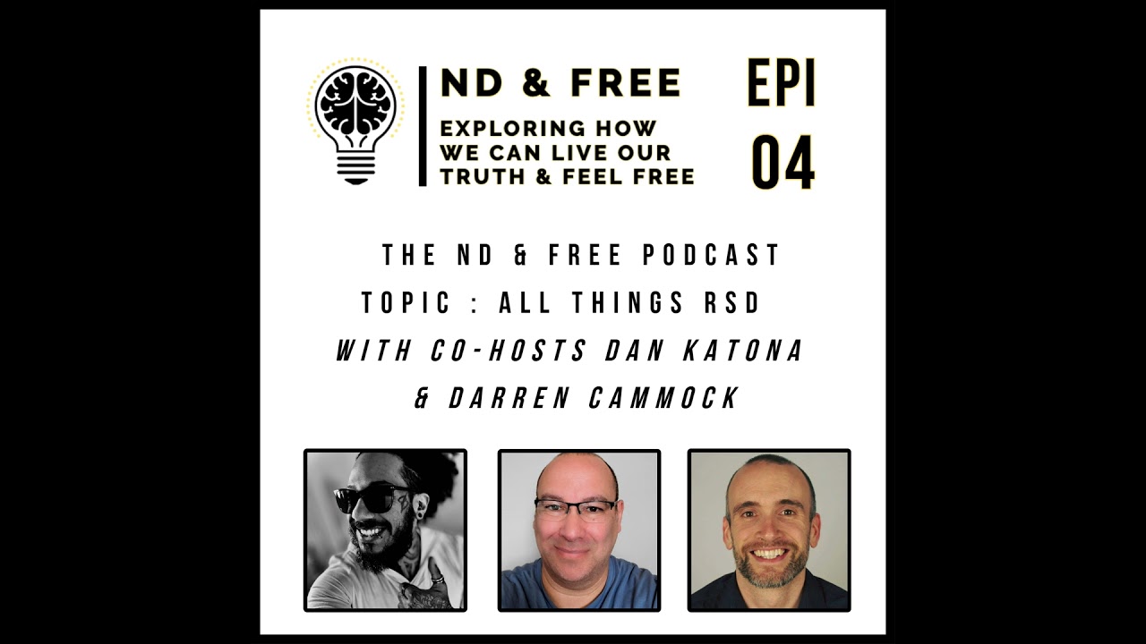 ND Talk Show Epi 4 - Rejection Sensitive Dysphoria  - With Owen, Dan & Darren