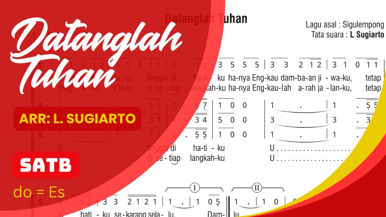 DATANGLAH TUHAN - (Latihan Paduan Suara SATB) | Arr. L. Sugiarto | Choir Practice