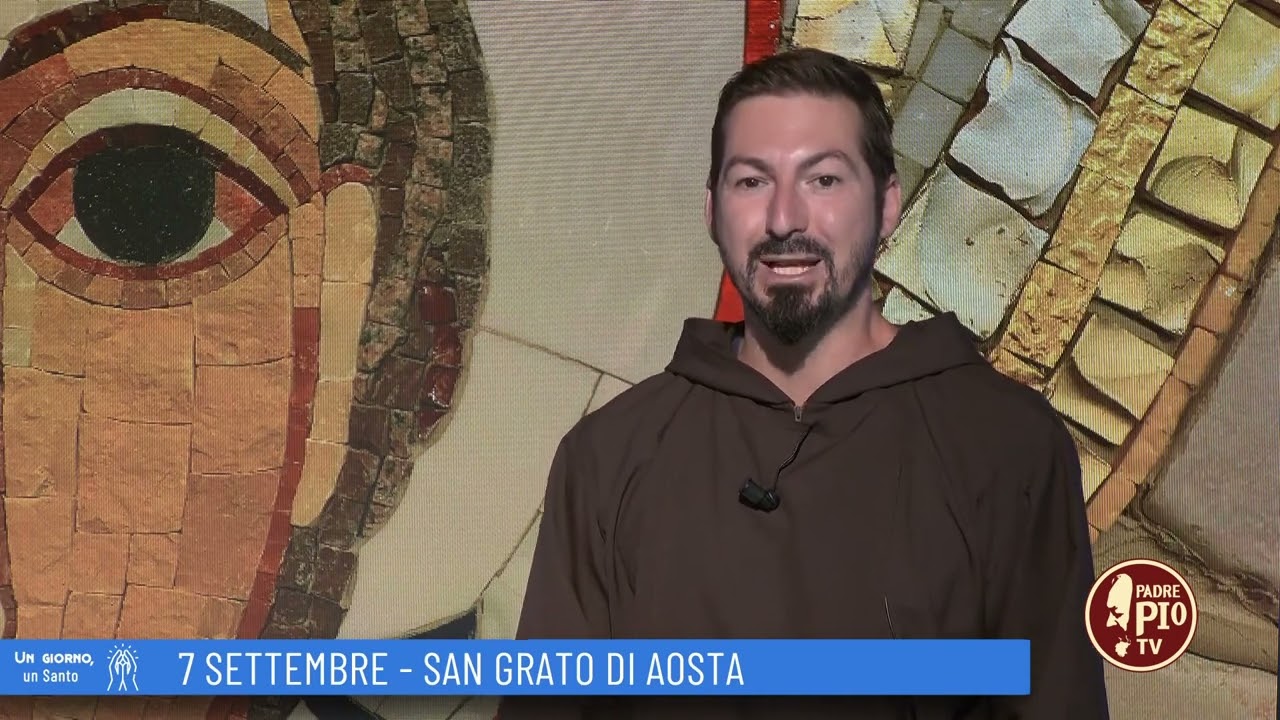 San Grato di Aosta (Un giorno un Santo 7 Settembre)