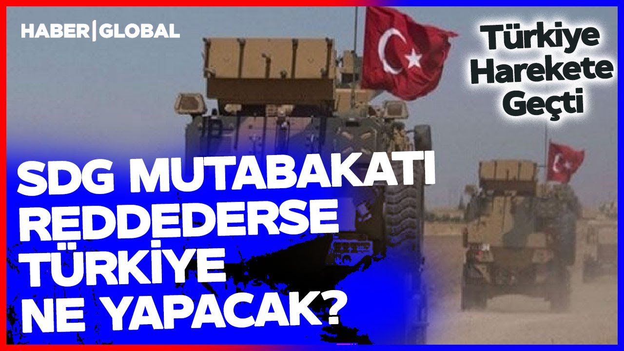 SDG'nin Suriye ile Mutabakatı Yırtması Sonrası Türkiye Ne Hamle Yapacak?