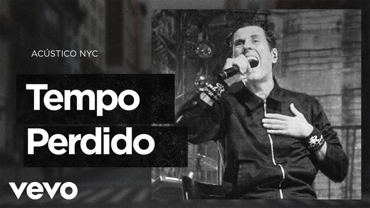 Capital Inicial - Tempo Perdido (Ao Vivo) ft. Lenine