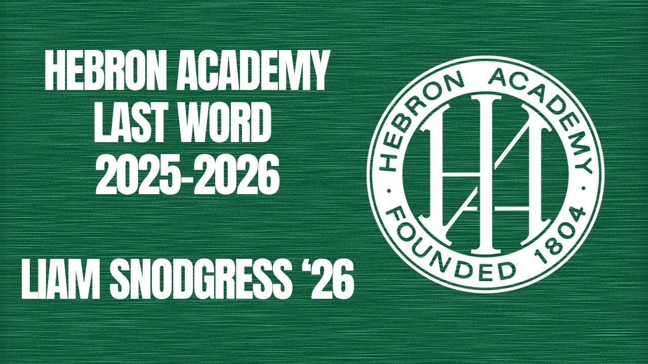 Liam Snodgress '26 Last Word 2025-2026