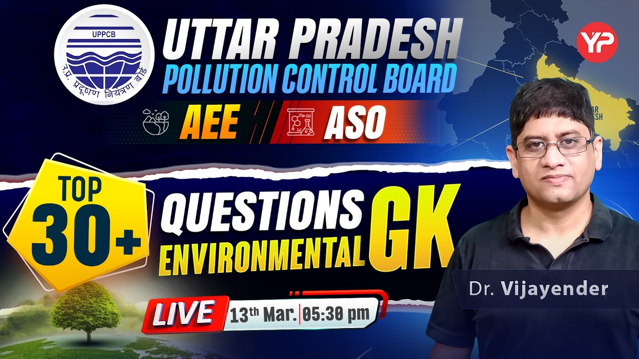 UPPCB AEE & ASO 2026 | Top 30+ Environmental GK Questions 🔴 LIVE | CBT Exam Preparation | YourPedia