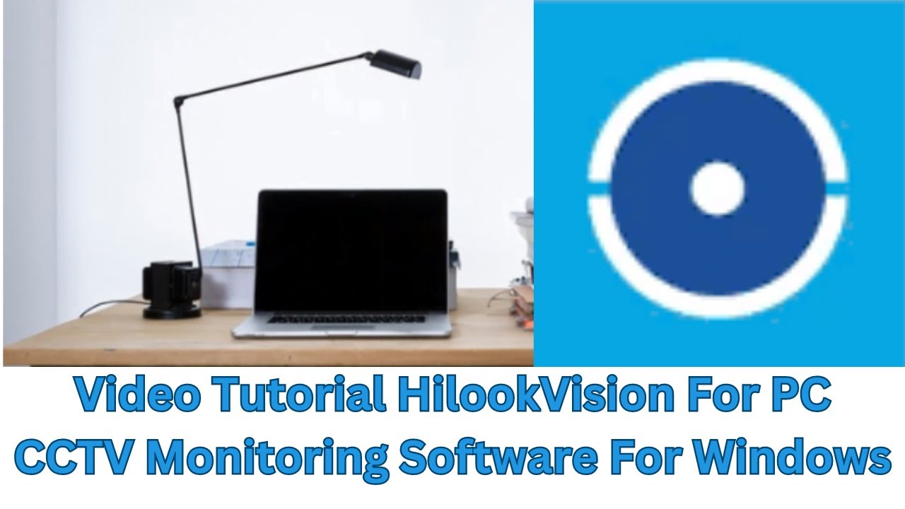 How to Install HilookVision For PC App & Monitor Locations on Windows PC?