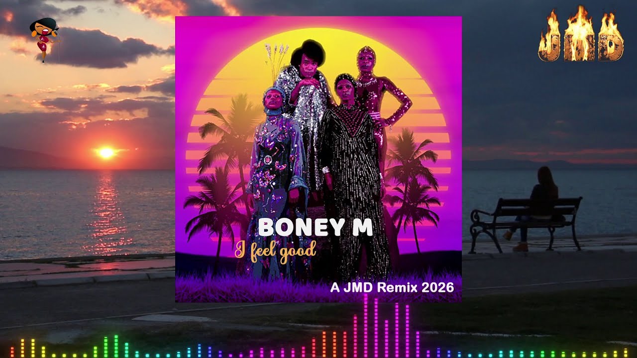 Boney M. - I feel good (A JMD REMIX 2026) 🤩🤩🤩