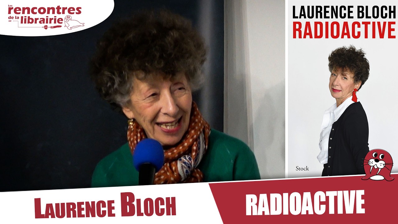 Laurence BLOCH | Interview | Radioactive | Librairie un point un trait
