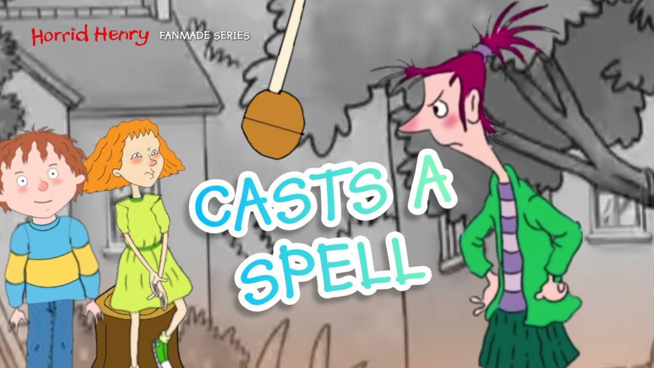 Horrid Henry FS 2 - Moody Margaret Casts a Spell