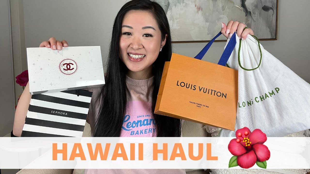 HAWAII HAUL | WHAT I GOT IN HAWAII | CHANEL, SEPHORA,  LONGCHAMP, LOUIS VUITTON & MORE