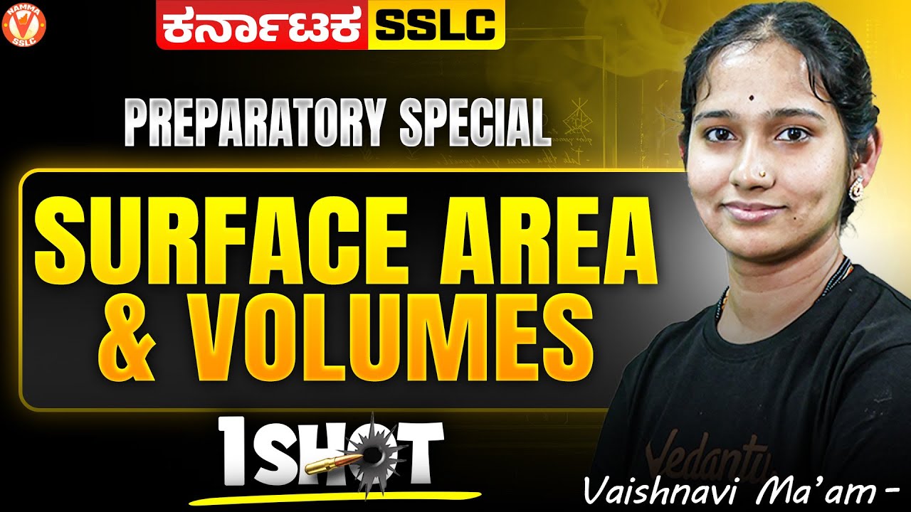 Surface Area and Volumes One-Shot | SSLC Maths | Vaishnavi Mam