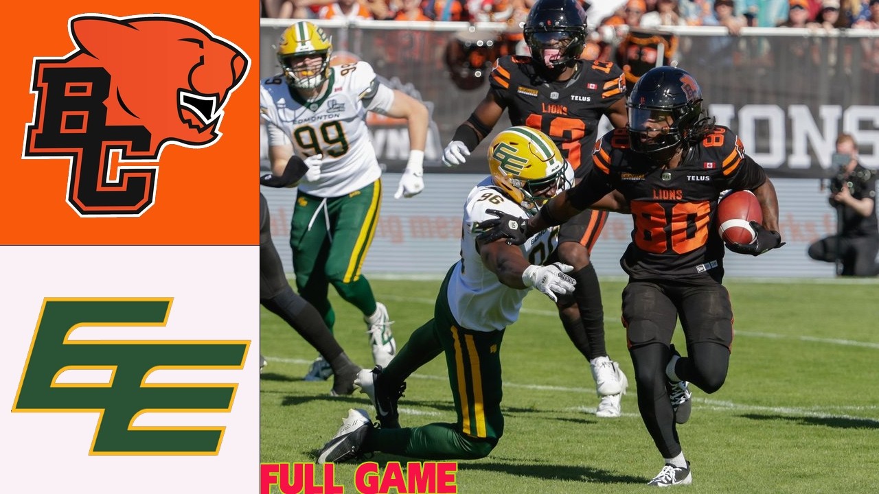 Edmonton Elks vs BC Lions | FULL GAME | July 17, 2026 | CFL Week 7 TODAY