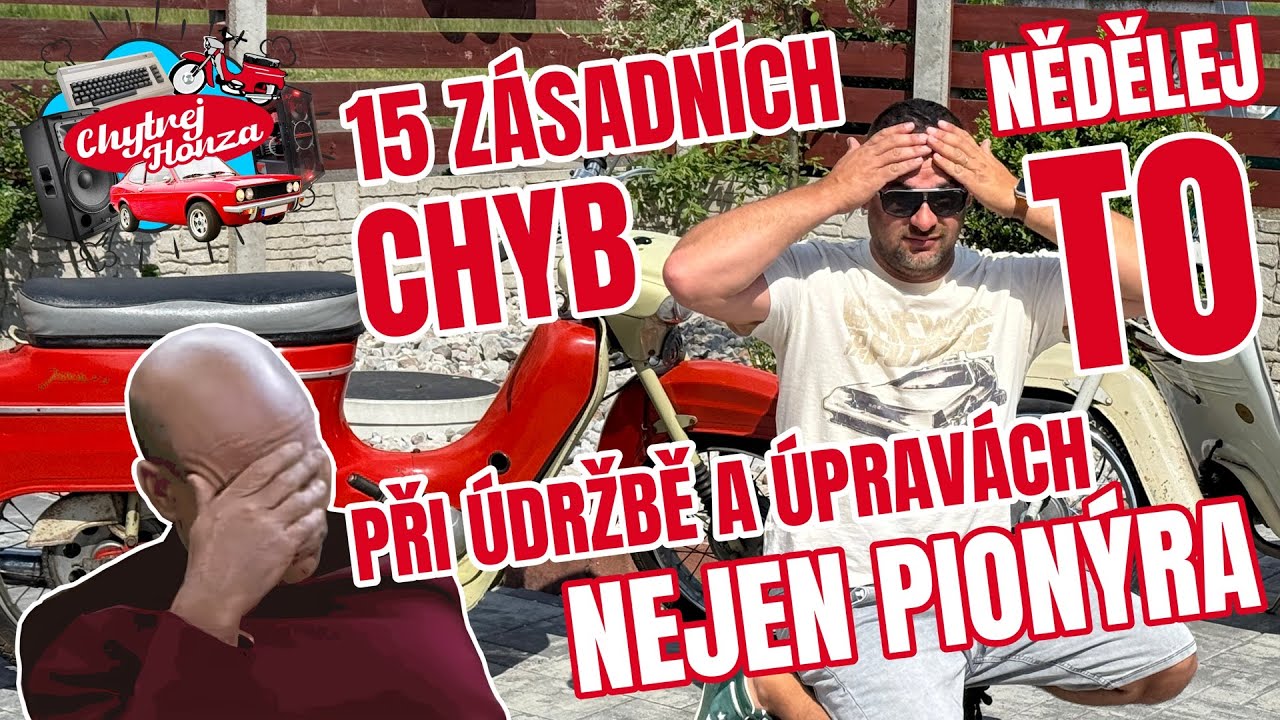 15 zásadních chyb při údržbě a úpravách Pionýra, kterým se vyhnout! Děláš to taky?