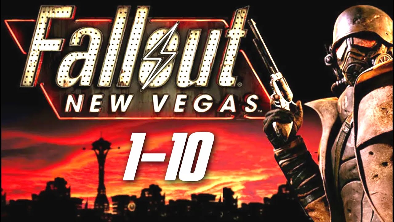 Let's Play Fallout: New Vegas - The 100% Playthrough Parts 1-10