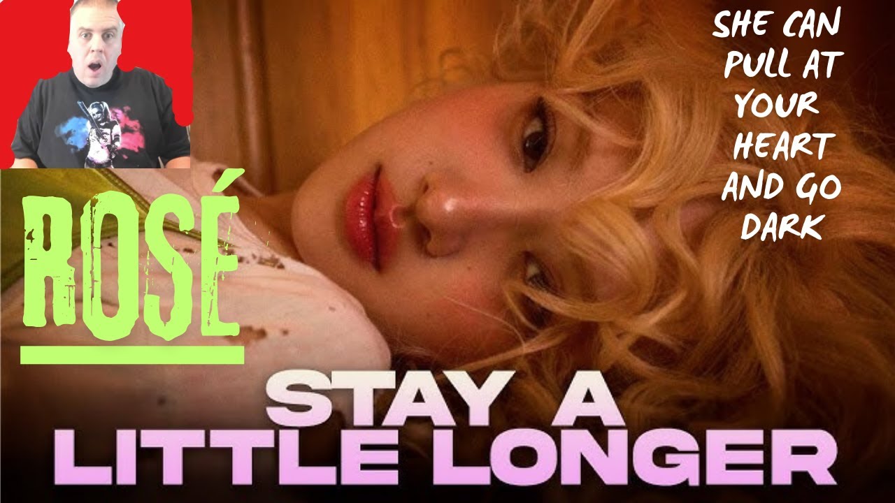 ROSÉ - stay a little longer | She Is Amazing | First Reaction