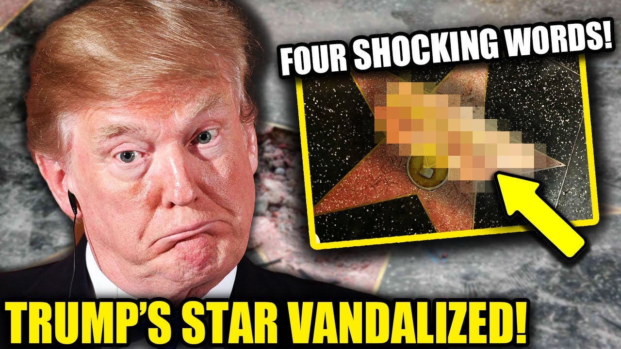 BREAKING: Trump's Hollywood Star Vandalized with FOUR CRAZY WORDS!