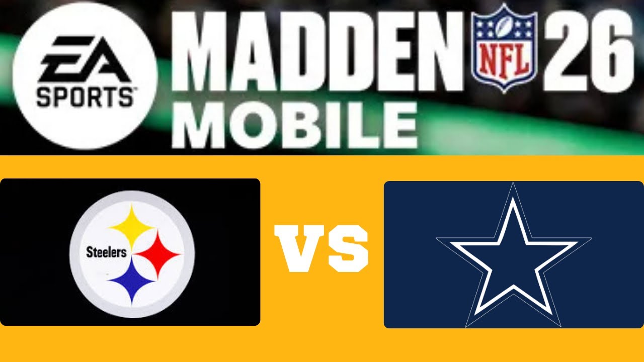 Madden NFL 26 Mobile Gameplay: Pittsburgh Steelers vs Dallas Cowboys