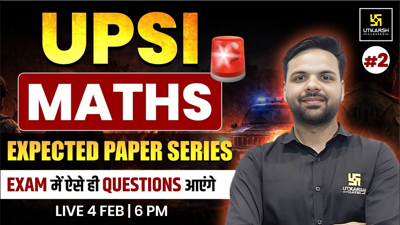 Maths #2 | Most Expected Questions | For UPSI 2026 Exam | Ashutosh Sir