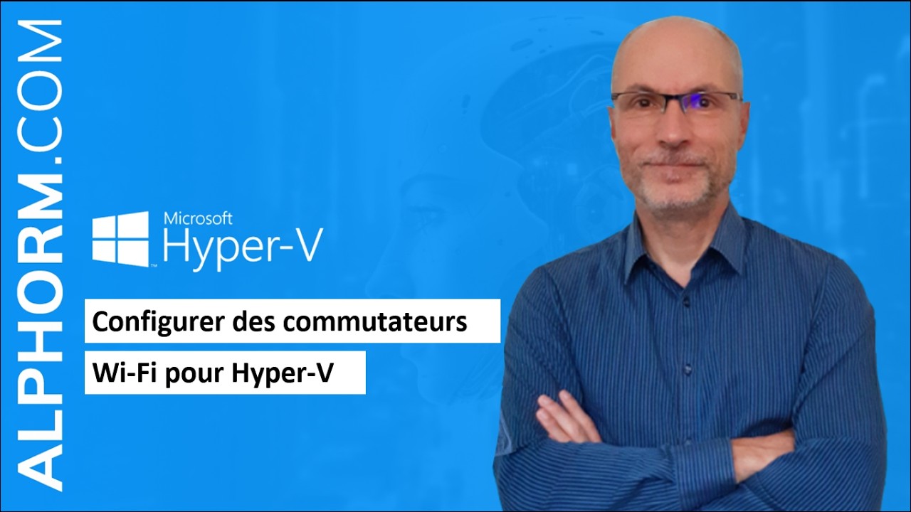 Configurer des commutateurs Wi-Fi pour Hyper-V