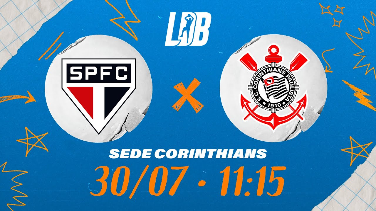 LDB 25 | São Paulo x Corinthians | 2ª Fase | Sede Corinthians | 30/7/25 | Ao Vivo Com Imagens  11:15