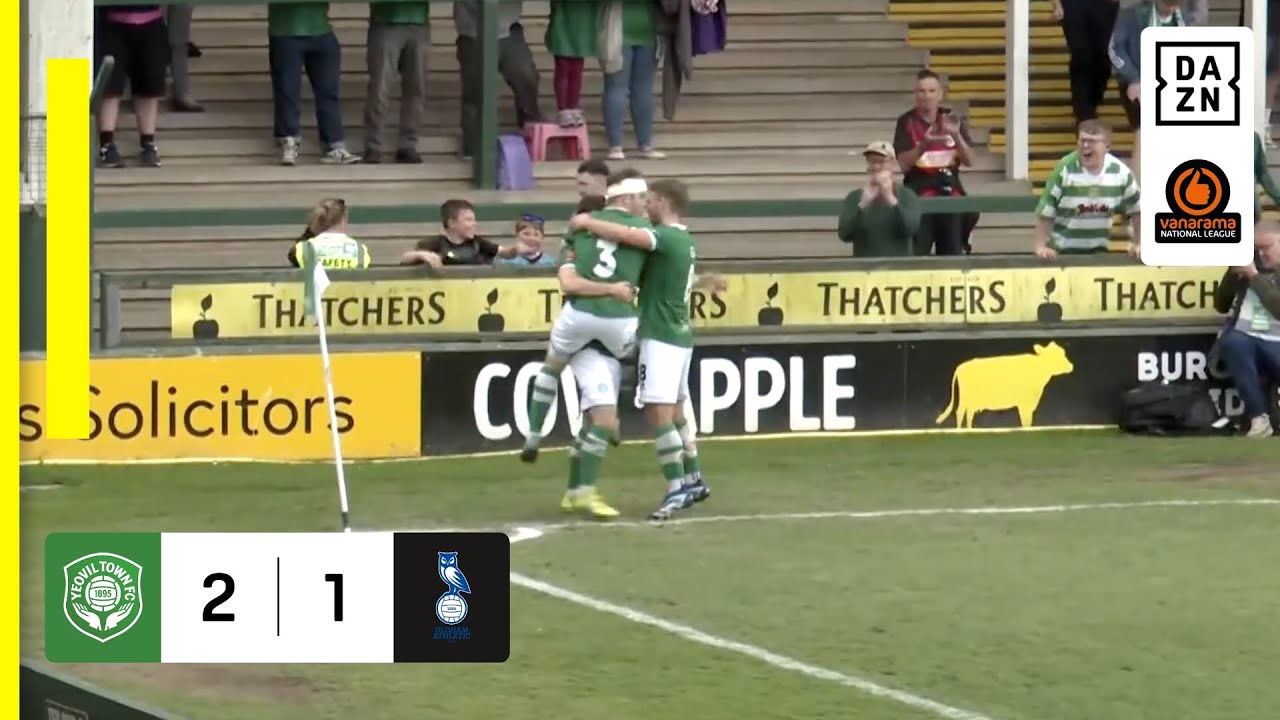 Yeovil Town 2-1 Oldham Athletic | National League HIGHLIGHTS