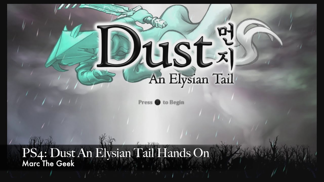 Dust: An Elysian Tail - Hands On (PS4)