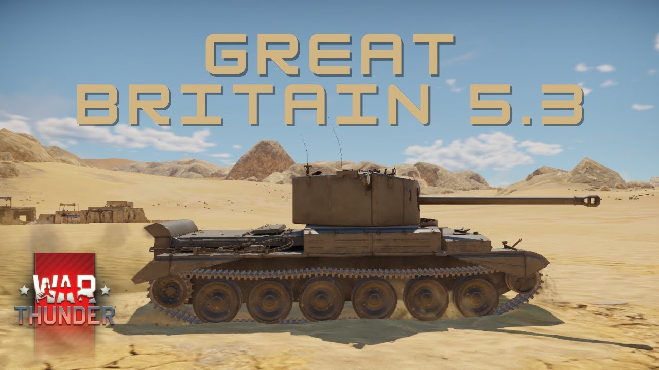 Great Britain 5.3 Ground RB | War Thunder