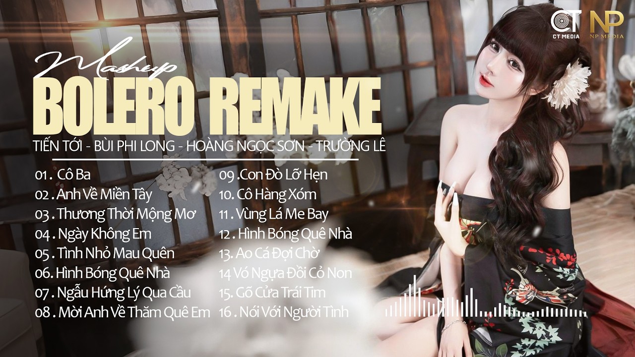 Lk Cô Ba Remake Triệu View Hot TikTok 2026 - Bolero Remake Chất Lượng Cao | Thế Hệ Nào Củng Thích