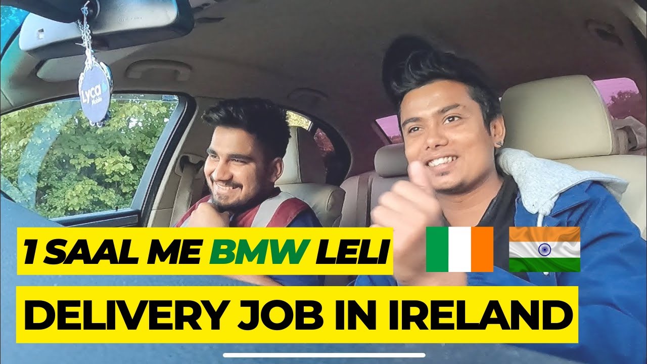 How To Start Delivery Job In Ireland | BMW se Delivery Dublin Me | Part 1