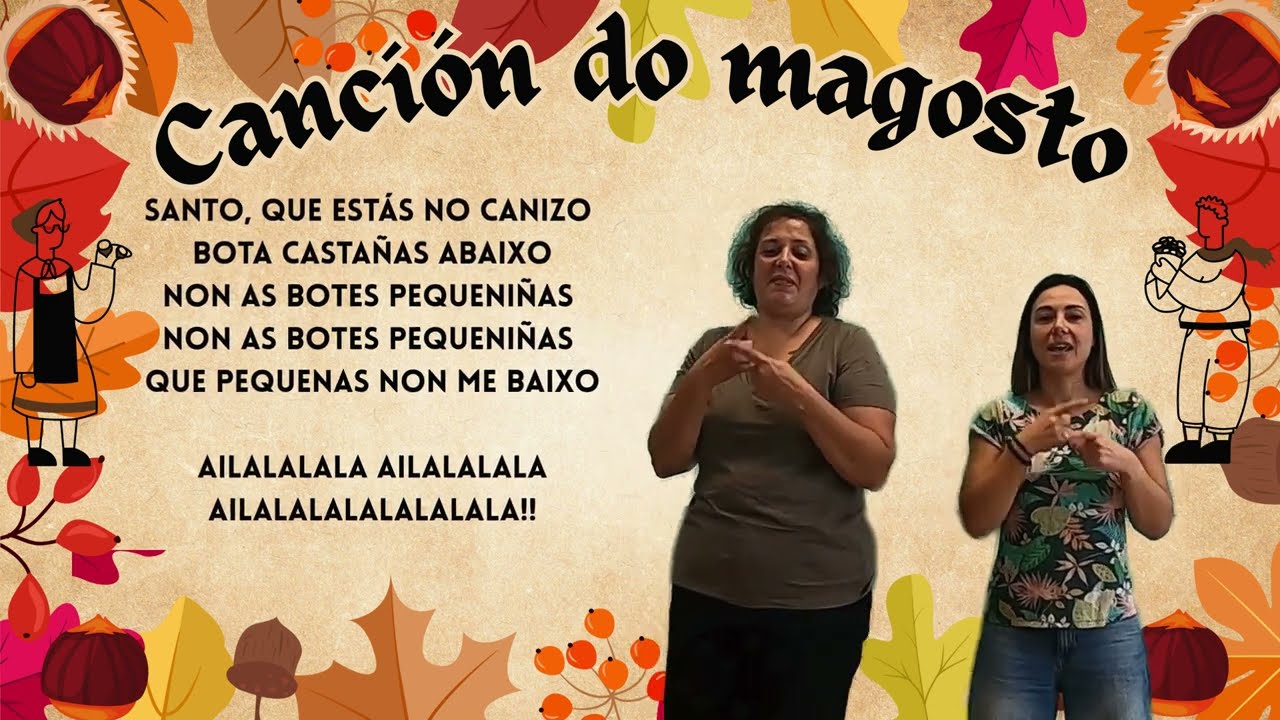 Canción do magosto en LSE. Versión adaptada para infantil